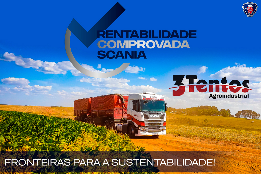 Rentabilidade Comprovada 3TENTOS - Fronteiras para a sustentabilidade com a Scania!