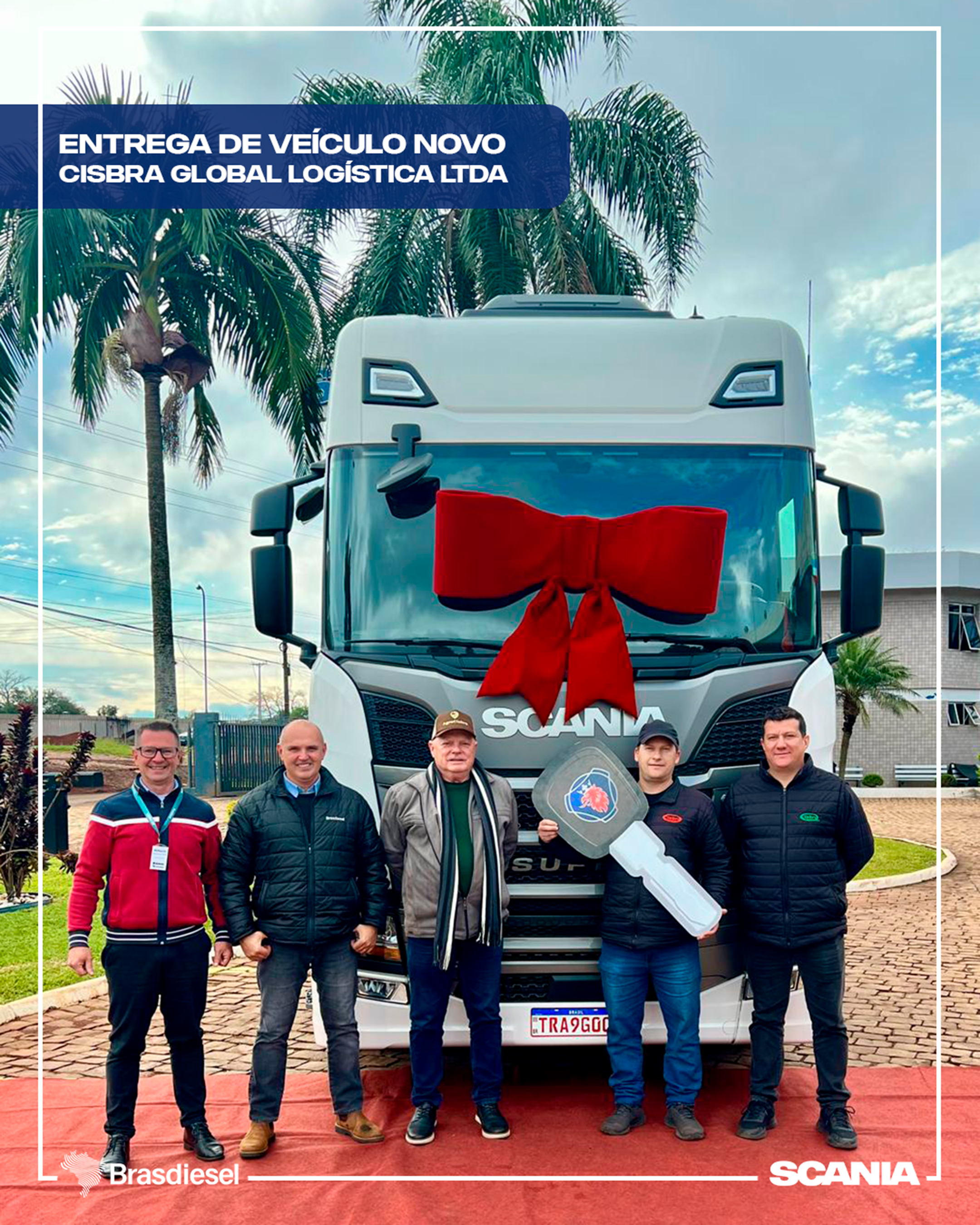 ENTREGA DE VEÍCULO - CISBRA GLOBAL LOGÍSTICA LTDA