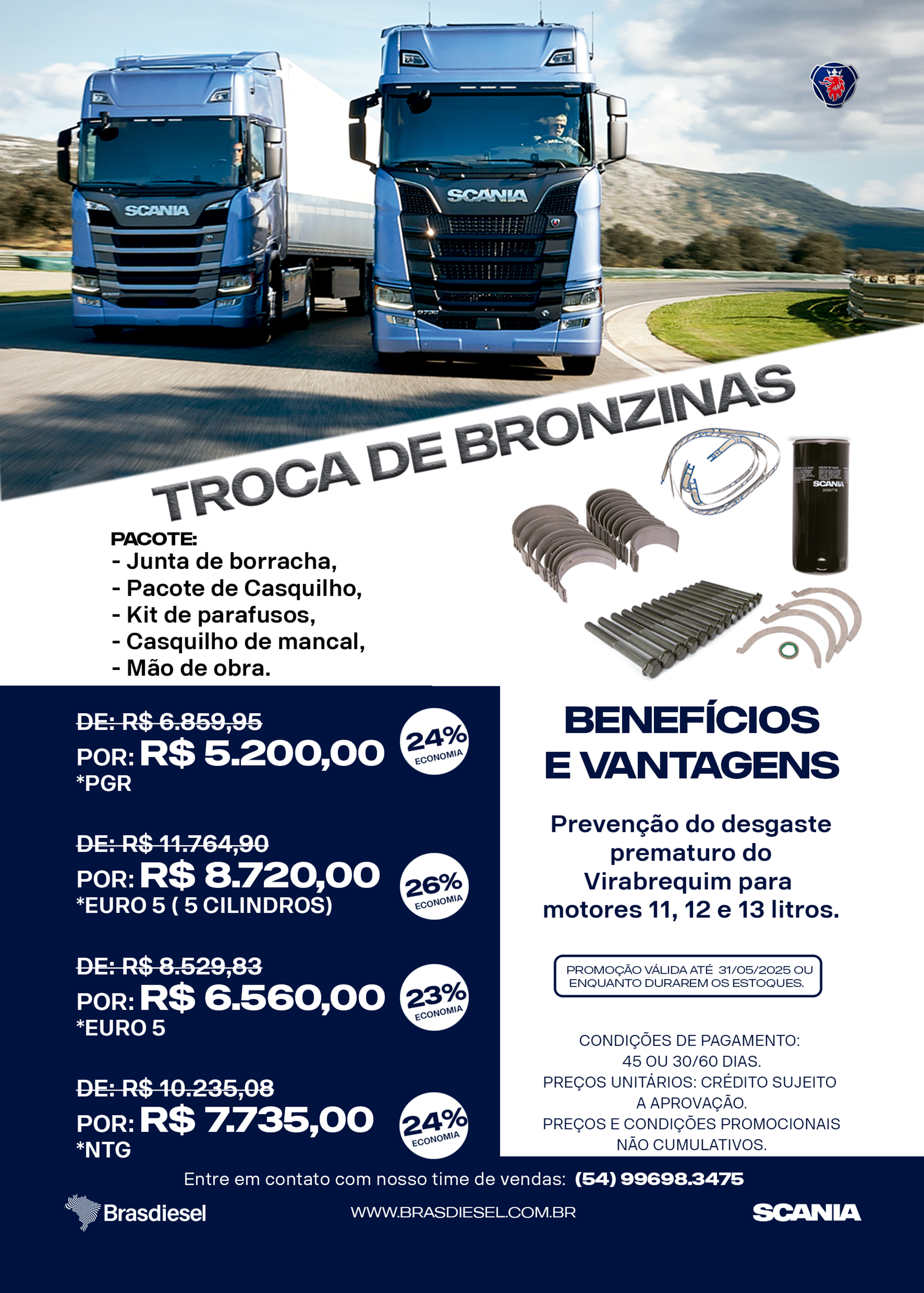 PROMOÇÃO TROCA DE BRONZINAS 
